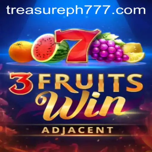 Explore the Exciting World of 3FruitsWin: A TreasurePH Adventure