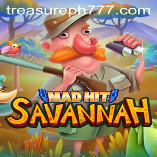 MadHitSavannah: Unveiling the Thrills of TreasurePH