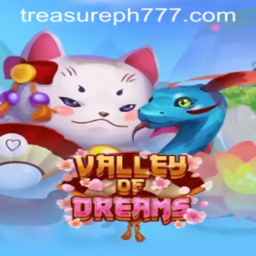Explore the Enchanting World of ValleyofDreams: A Comprehensive Guide to TreasurePH