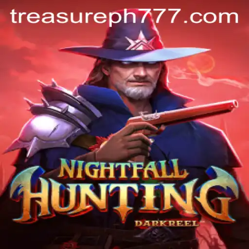 Explore the Thrill of NightfallHunting: An Immersive Adventure with TreasurePH