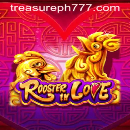 RoosterInLove: An Adventurous Journey in the World of TreasurePH
