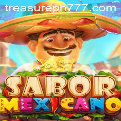 Exploring the Delicious World of SaborMexicano and the Excitement of TreasurePH