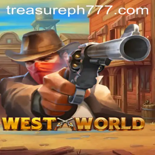 Unveiling WestWorld: The Ultimate Adventure with TreasurePH